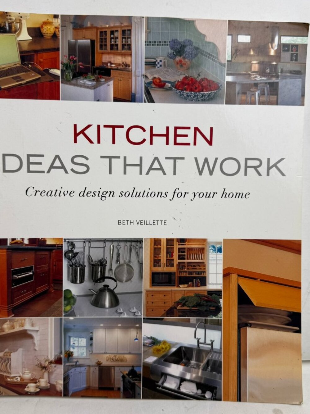 Kitchen Ideas That Work Beth Veillette Home Design Taunton Press 9781561588374